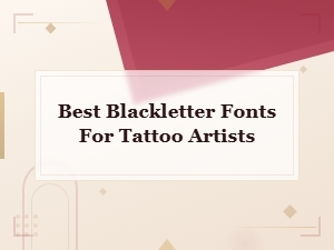 Best Free Blackletter Fonts for Tattoo Artists